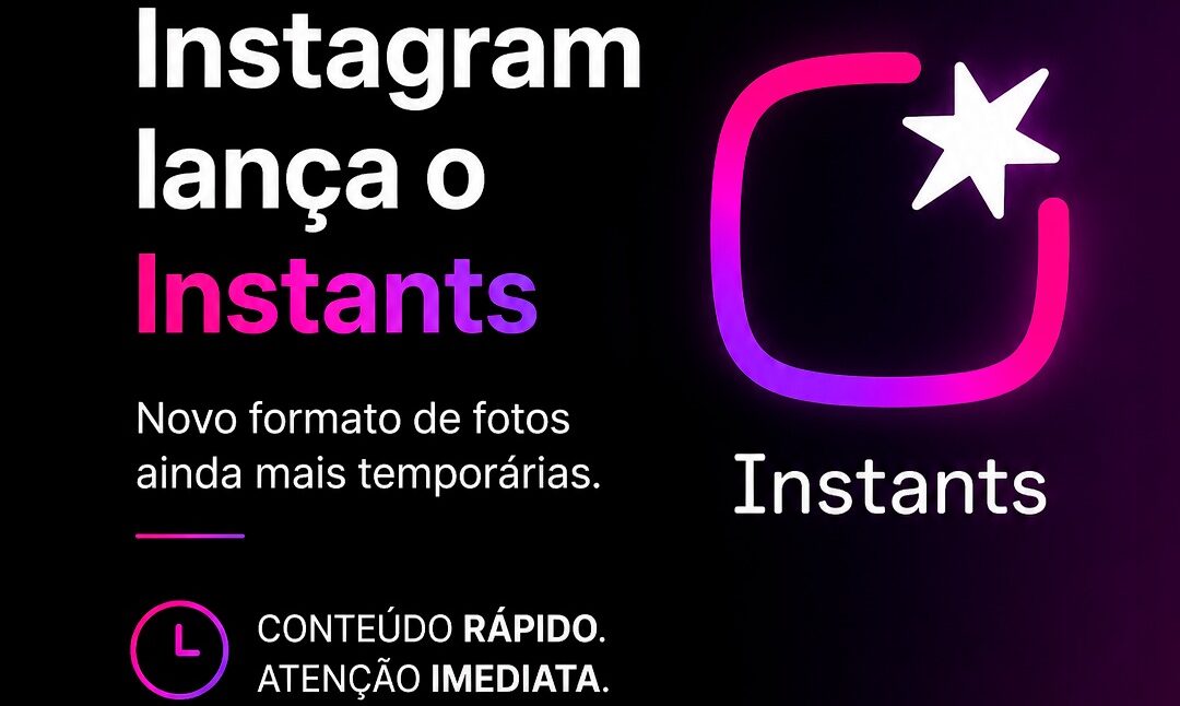 Instagram Instants: como o novo formato pode impactar o marketing digital